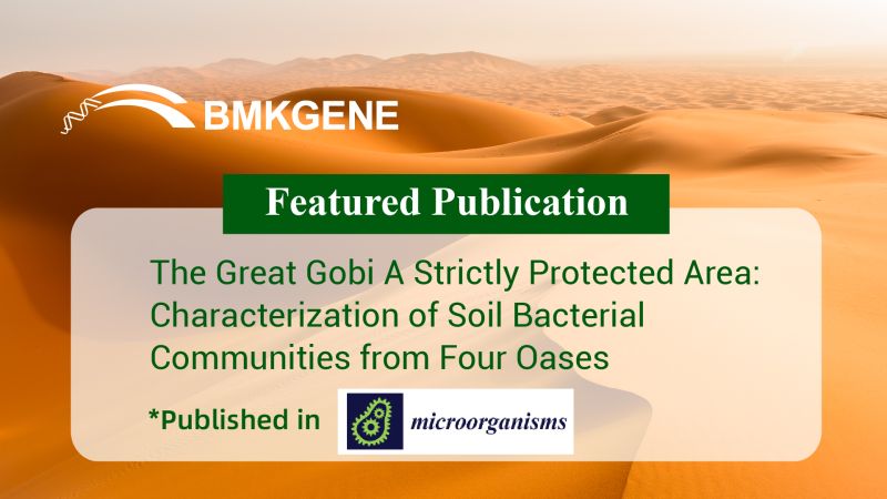 Featured Publication-The Great Gobi A Strictly Protected Area: Characterization of Soil Bacterial Communities from Four Oases